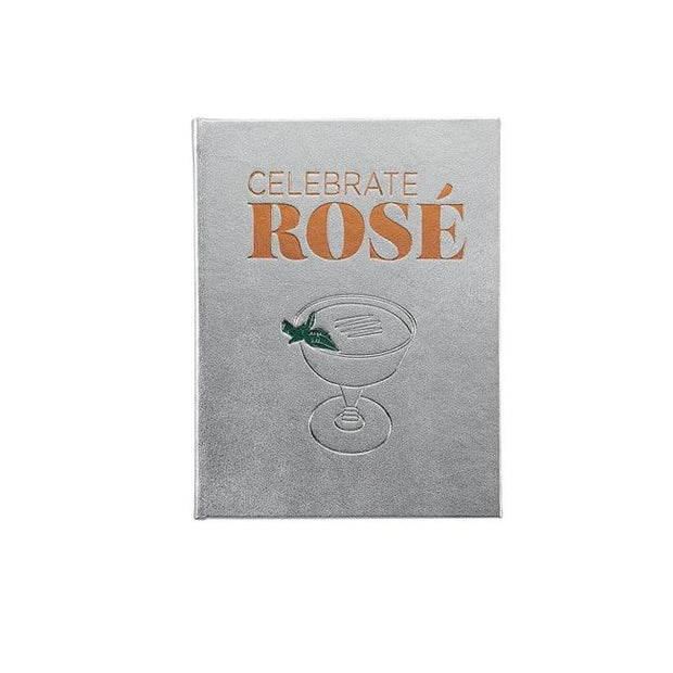 Celebrate Rosé Cocktail Book (Silver Metallic) - The National Memo